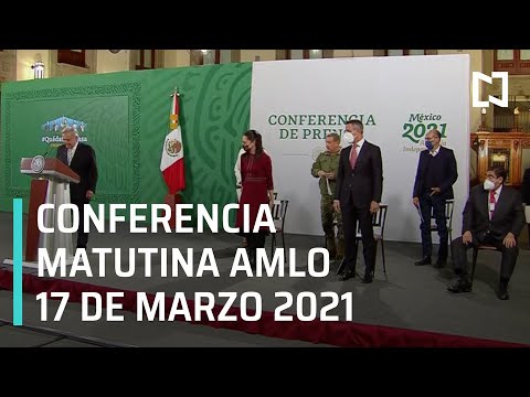 AMLO Conferencia Hoy / 17 de Marzo 2021