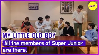 [HOT CLIPS] [MY LITTLE OLD BOY] All the members of Super Juniorare there.(ENGSUB)