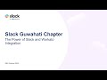 The Power of Slack and Workato Integration : Guwahati Slack Meetup