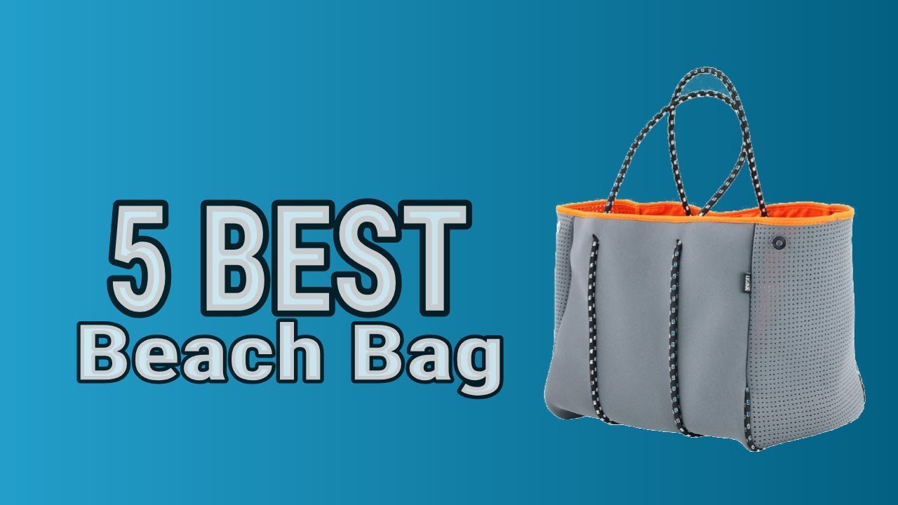 5 Best Beach Bag(Update 2022) 