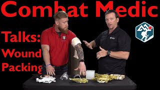 Special Operations Combat Medic Talks: Wound Packing