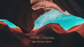 DNDM - Odyssey (Ayaz Yolchuyev Remix) Resimi