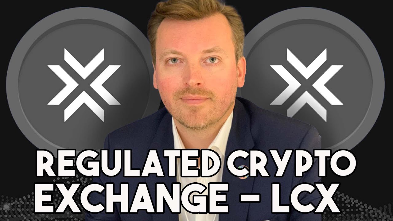 LCX Is The MOST Regulated Crypto Exchange | LCX Insights Ep.11