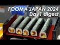 FOOMA JAPAN 2024 開催1日目 ダイジェスト