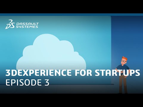 3DEXPERIENCE on the cloud for startups | Easy to use - Dassault Systèmes