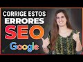 Corrige estos 5 ERRORES y Mejora el SEO de tu Web