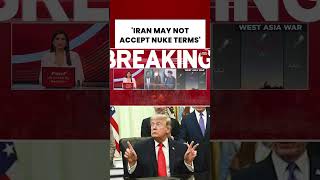 US Iran War: US Intel Questions Iran's Intentions Despite New Nuclear Deal Framework