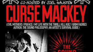 The NYHC Chronicles LIVE! Ep. #427 Curse Mackey (Evil Mothers / Pigface  / Grim Faeries / Author)