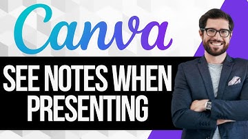 How To See Notes In Canva When Presenting