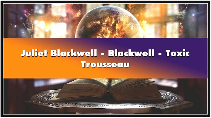 Juliet Blackwell - Blackwell - Toxic Trousseau Aud...
