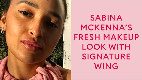 Sabina McKenna's Beauty ID: fresh and natural, wit...