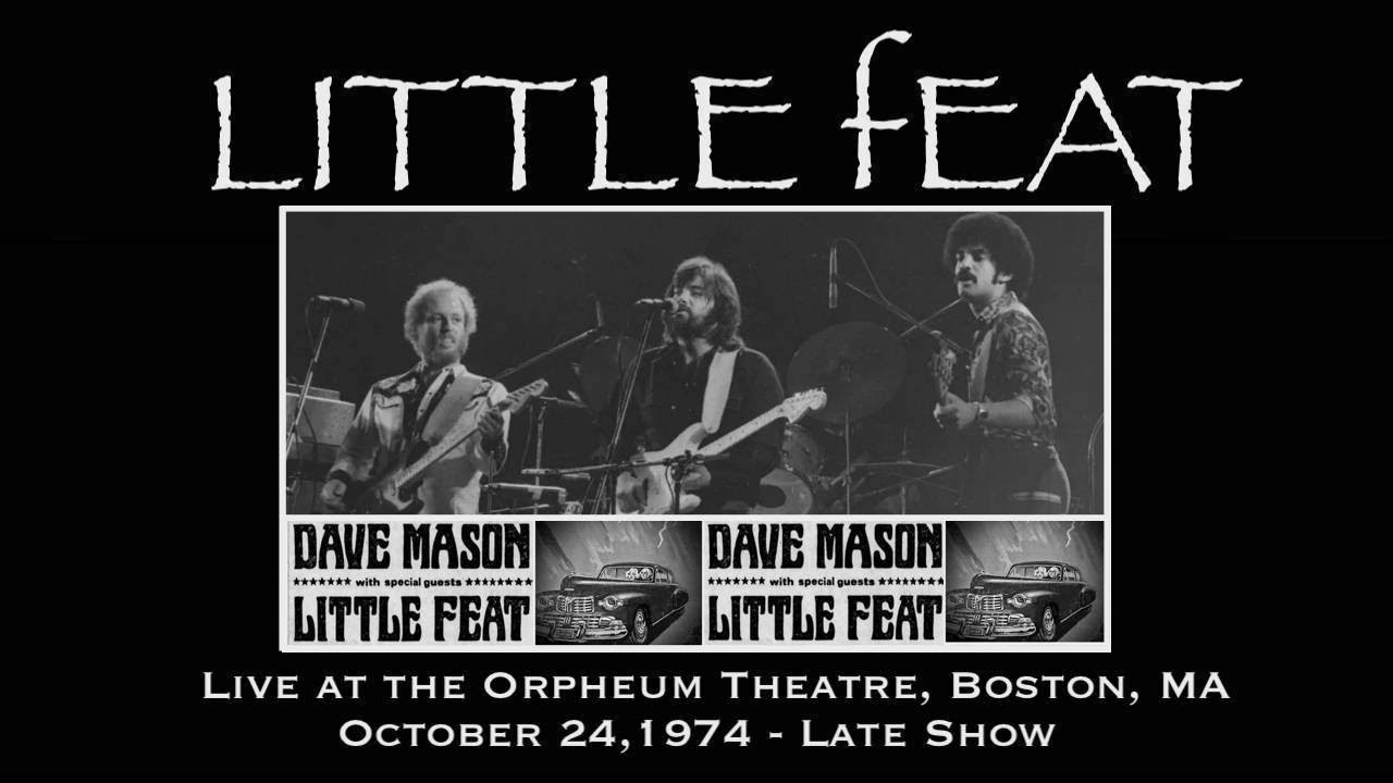 Little Feat Live at the Orpheum Theatre, Boston, MA October 24,1974