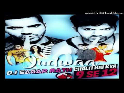 CHALTI HAI KYA 9 SE 12 DJ SONG(HARD MIX) | DJ JAGATRAJ | JUDWAA 2 | JACQUILINE VARUN DJ SONG