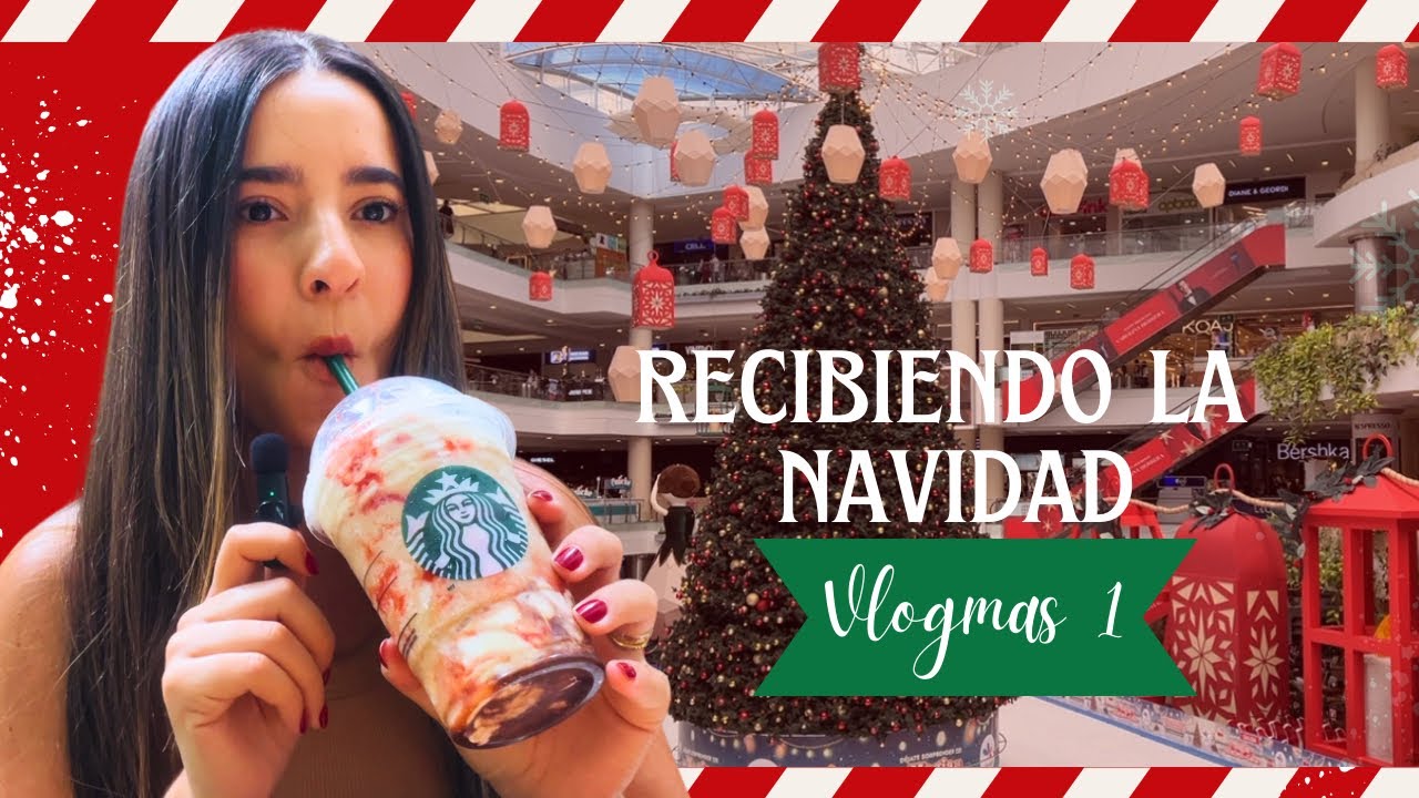VLOGMAS 1 | Dándole la bienvenida a Diciembre 🎄❤️🥳 | 