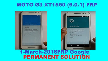 Moto G3 XT1550  (6.0.1 Marshmallow) 1-March-2016 FRP Google Account Remove  Permanent Solution