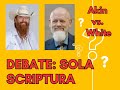 Jimmy akin vs james white sola scriptura