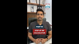 Part 10 - Step Up Sip Calculator Kirtan Shah Cfp