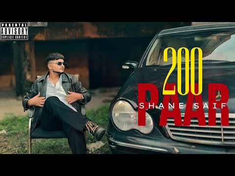 200 PAAR || (OFFICAL MUSIC VIDEO) SHANE SAIF | ￼ LATEST SONG 2026￼￼