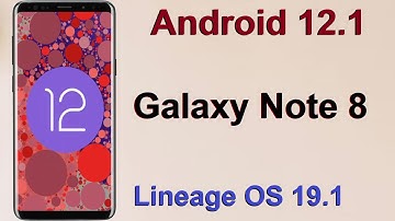 How to Update Android 12.1 in SAMSUNG GALAXY NOTE 8(Lineage OS 19.1) Custom Rom Install and Review