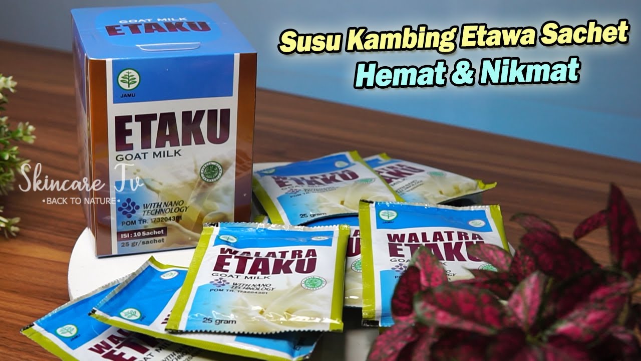 Susu Kambing Etawa ETAKU | Susu Kambing Etawa Berkhasiat Menjaga Imun