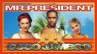 Mr. President - Coco Jamboo (C.C.'s R & B Mix)