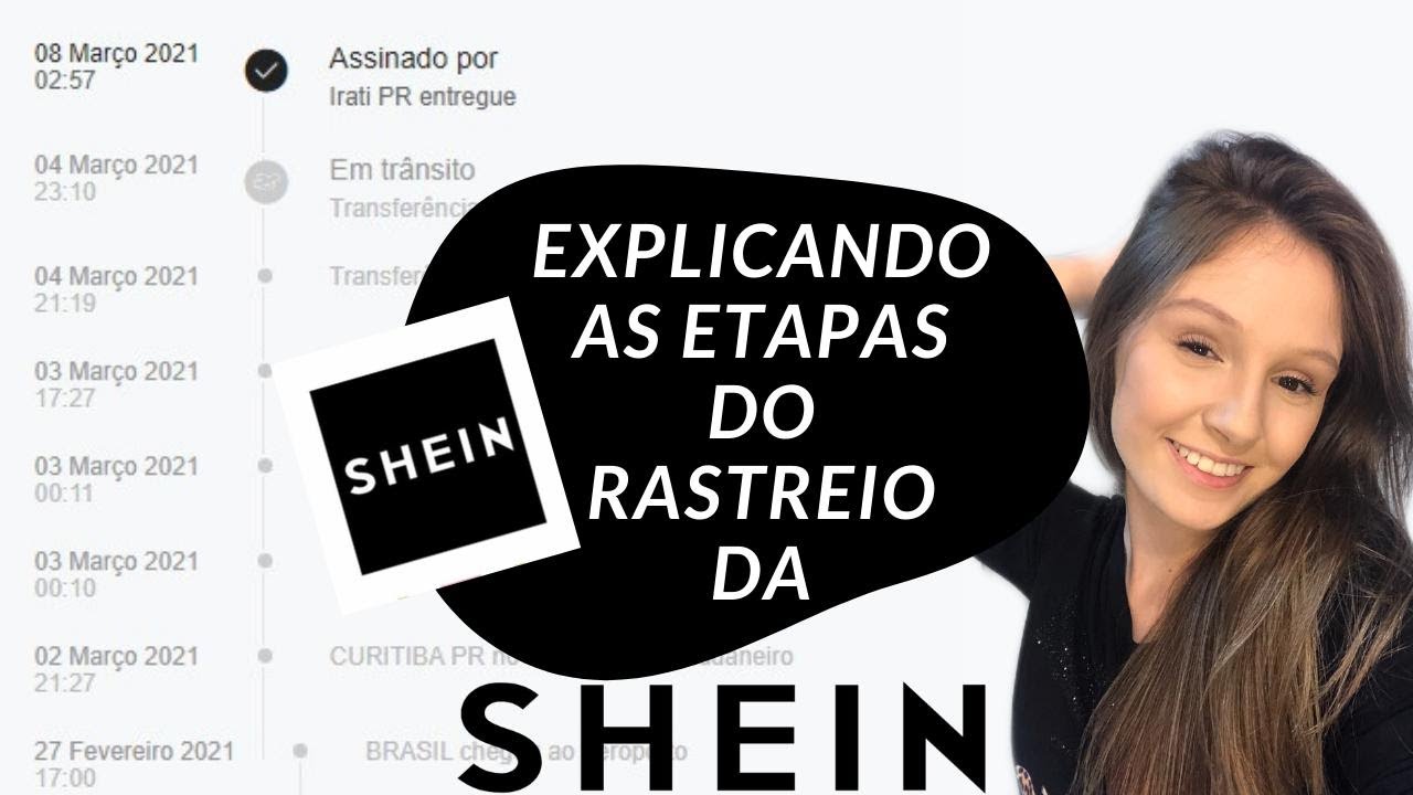 Explicando as ETAPAS DO RASTREIO DA SHEIN!!!! Da confirmação do pedido até a retirada do produto