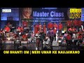 Om shanti om  meri umar ke naujawano       aadvita multimedia