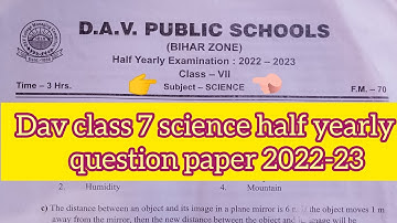 Dav class 7 science half yearly/ mid term questions paper 2022-23.
