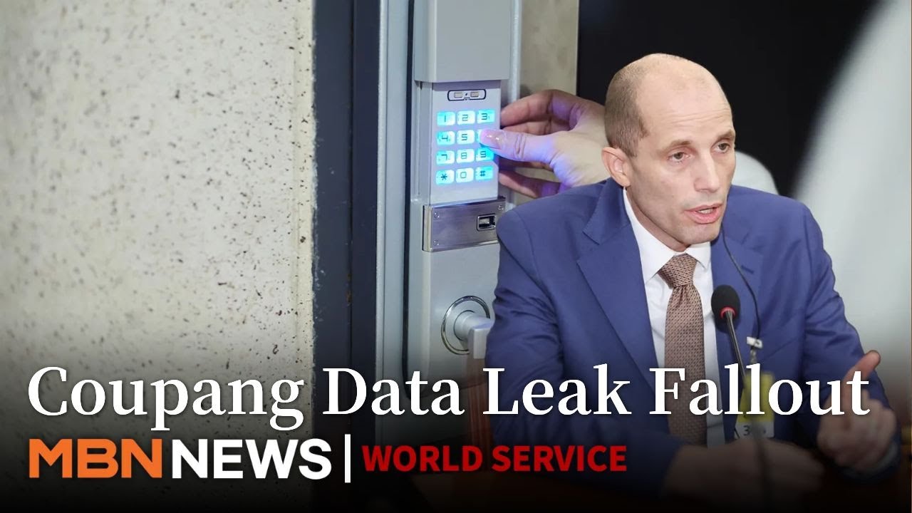 Coupang Under Fire as CEO Confirms 2,700 Leaked Door Passwords, Dodges Lawmakers’ Questions