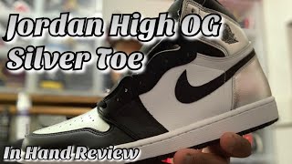 *In Hand Review* Jordan 1 High OG “Silver Toe”