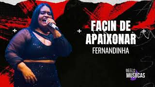 Fernandinha - FACIN DE APAIXONAR