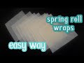 spring roll sheets|how to make spring roll sheets at home|lockdown recipes|ramzan recipes|iftar