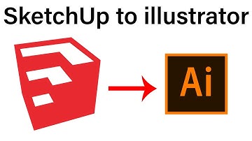 SketchUp to Adobe illustrator - Two Methods