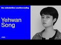 001: A conversation with Yehwan Song