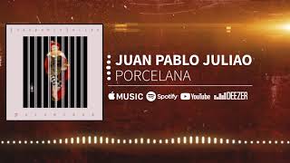 Video thumbnail of "Pablo Juliao - Porcelana (Audio Oficial)"