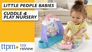 Fisher Price Little People Babies And Cuddle & Play Nursery From Fisher-Price