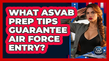 What ASVAB Prep Tips Guarantee Air Force Entry? - Sky Command Brotherhood