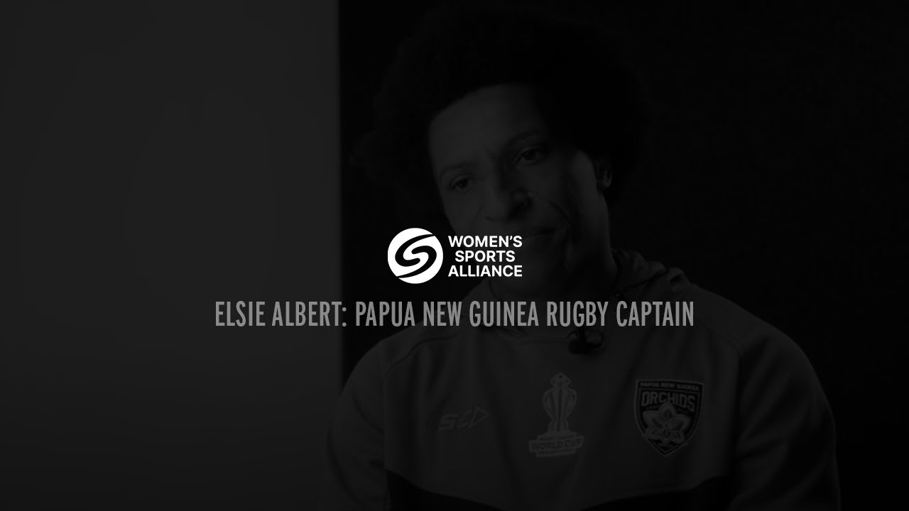 Elsie Albert Papua New Guinea Rugby Captain Women's Sports Alliance Interview YouTube