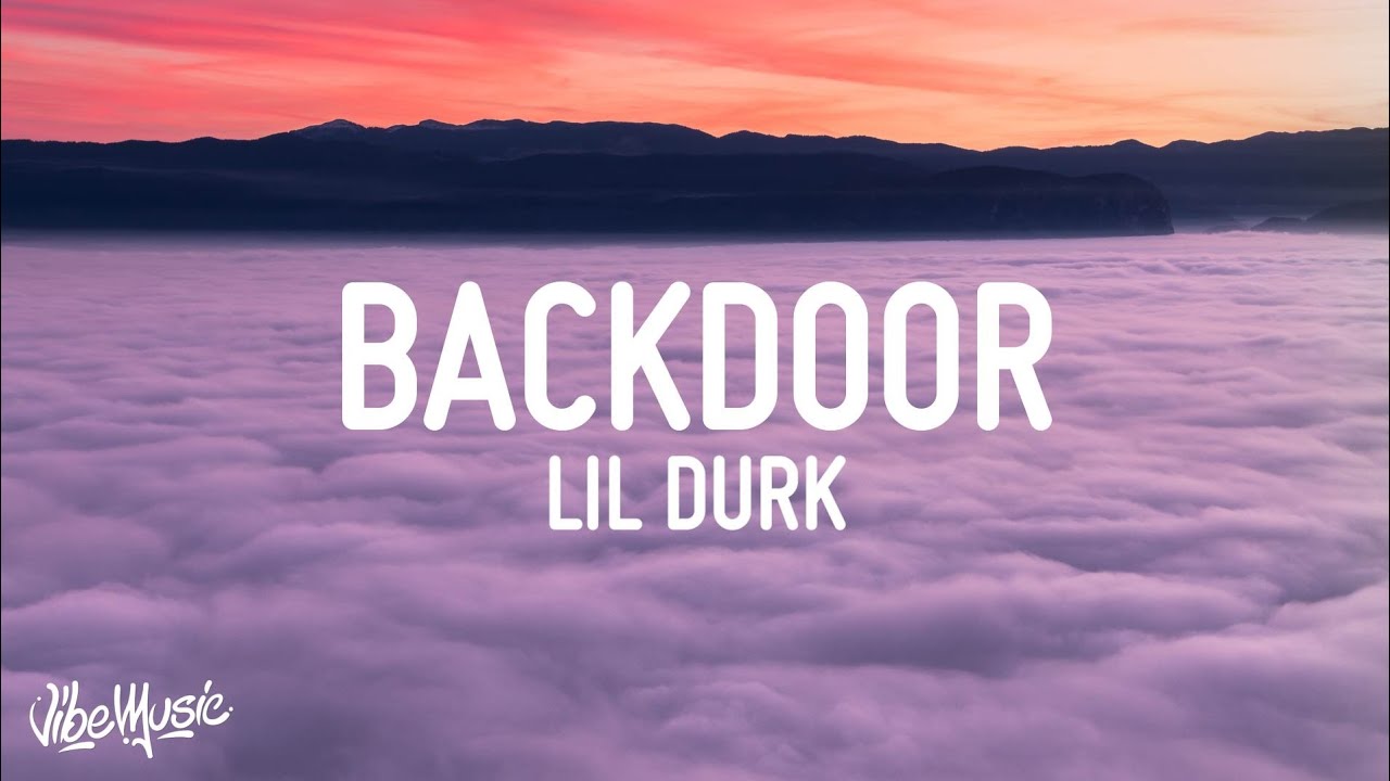 Lil Durk - Backdoor (Lyrics)