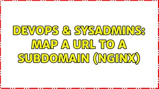 Celebrity DevOps & SysAdmins: Map a url to a subdomain (NGINX) Profile