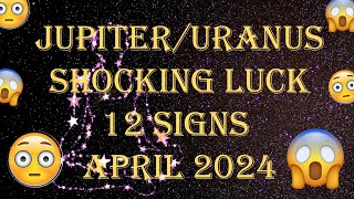 Jupiter Uranus Conjunction SHOCKING BLESSINGS 12 SIGNS