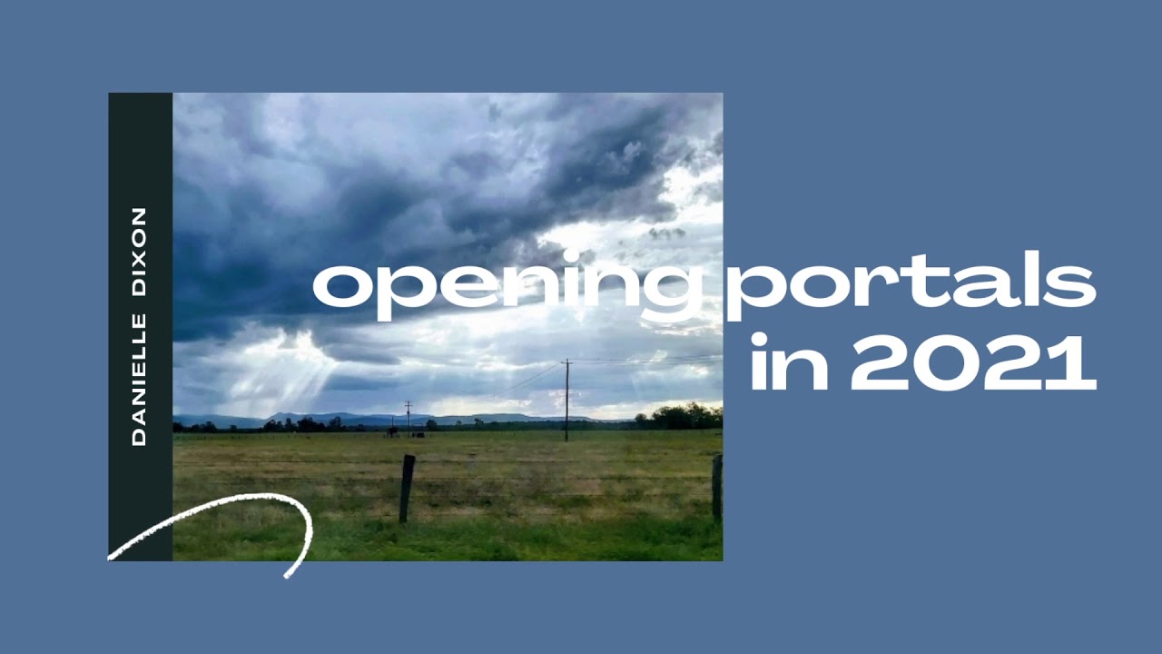Opening Portals in 2021