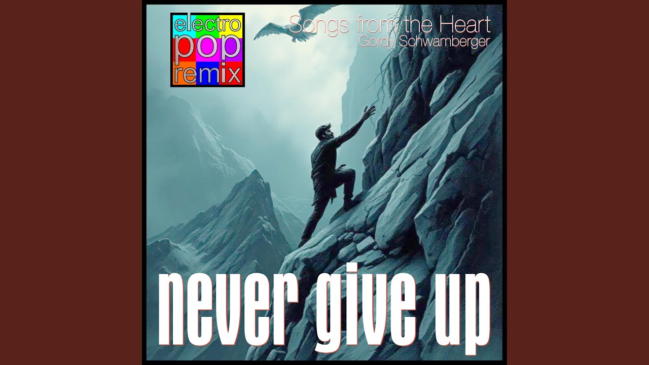 NEVER GIVE UP # 2 - YouTube