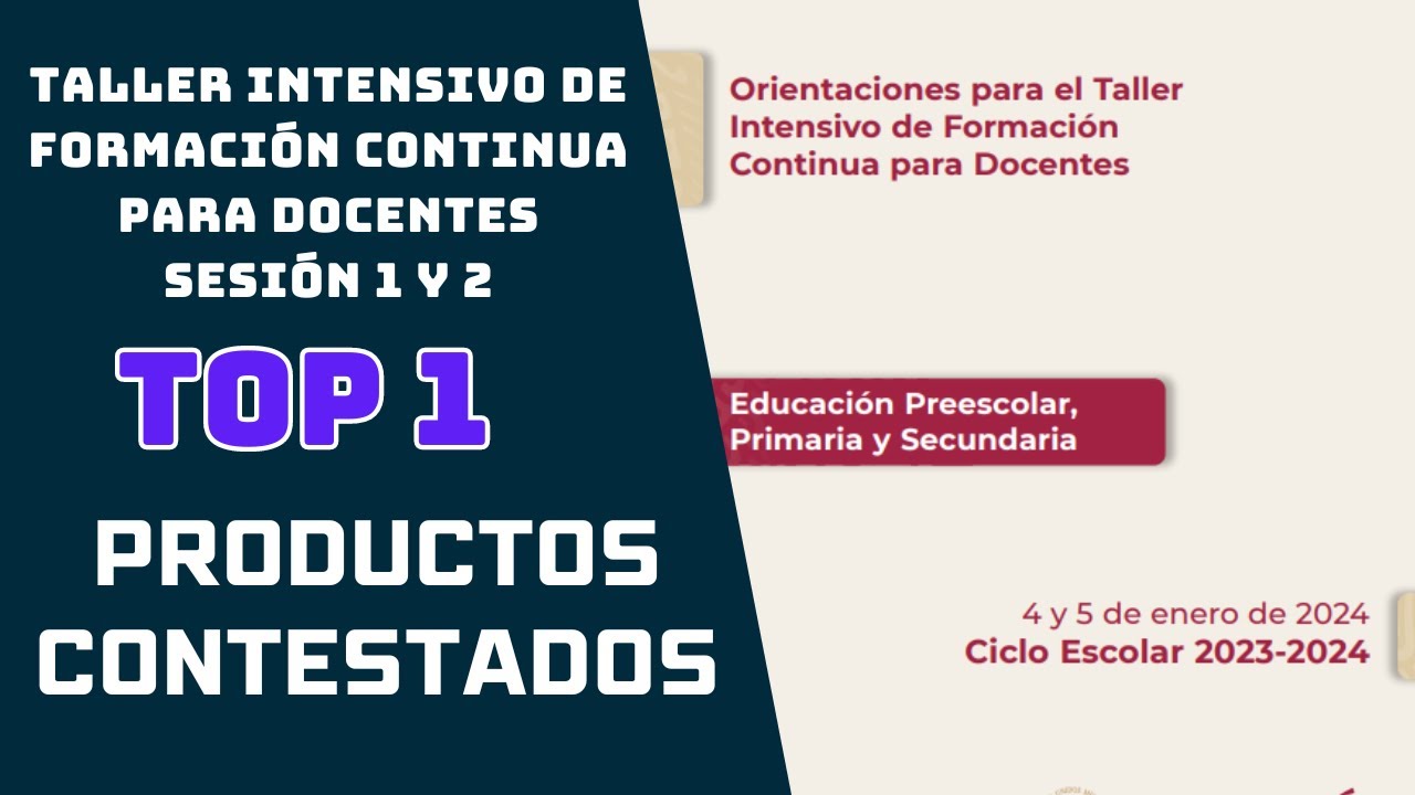 Productos contestados de la sesión 1 y 2 del Taller Intensivo de