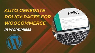 How to Create Policy Pages in WooCommerce | Privacy, Terms & More!