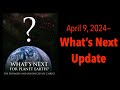 Whats next april 2024 update