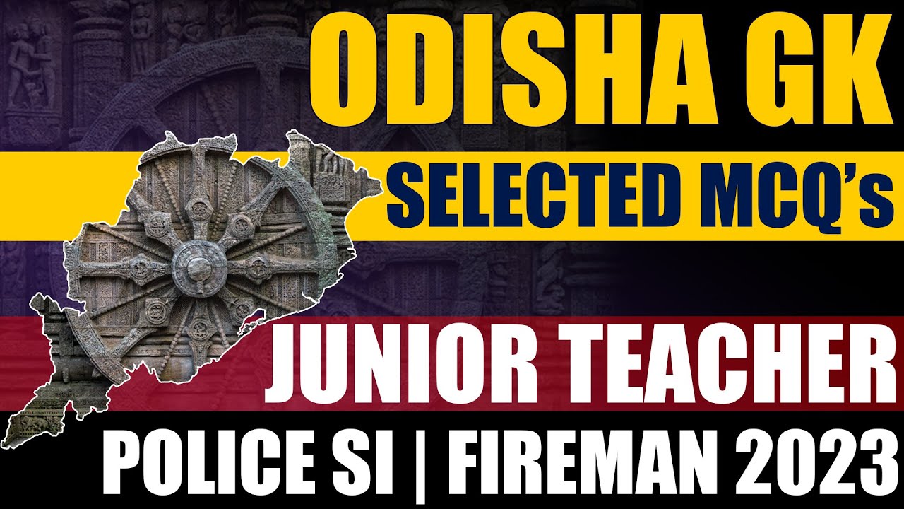 Odisha GK MCQs | JT, POLICE SI, FIREMAN 2023 | Bibhuti Sir - YouTube