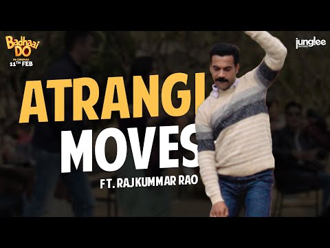 Atrangi Moves ft. Rajkummar Rao | Badhaai Do In Cinemas 11th Feb | Bhumi P | Harshavardhan R