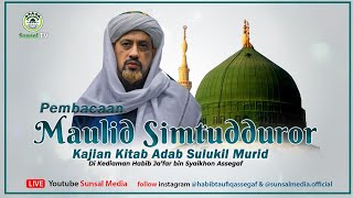 🔴[LIVE] Pembacaan Maulid Simtudduror | Di Kediaman Habib Ja'far bin Syaikhon Assegaf