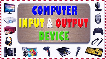 INPUT OUTPUT DEVICES OF COMPUTER | COMPUTER I/O DEVICE | COMPUTER FUNDAMENTAL